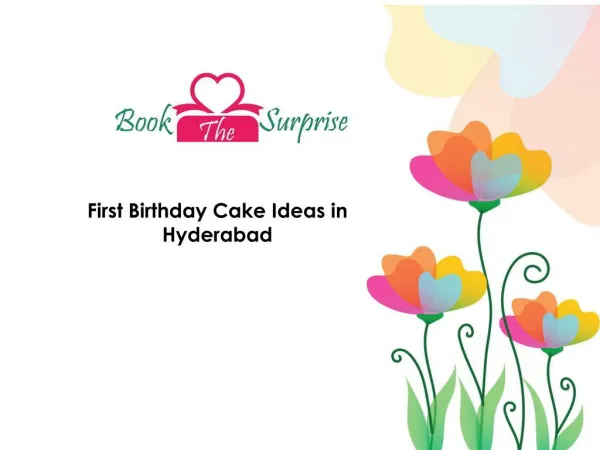 Birthday Cake Ideas for a First Birthday in Hyderabad