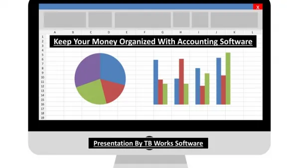 Keep Your Money Organized With Accounting Software
