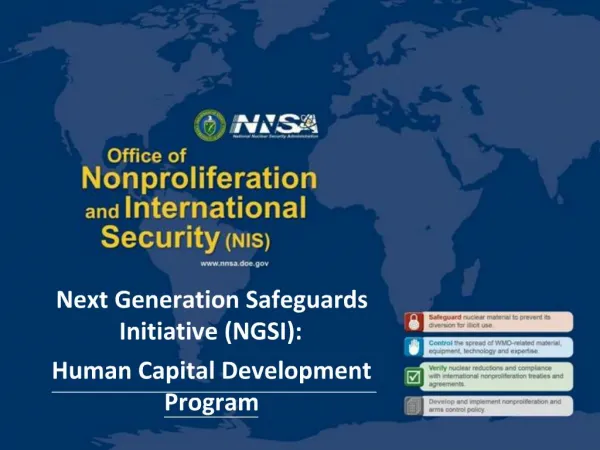 Next Generation Safeguards Initiative NGSI: Human Capital Development Program