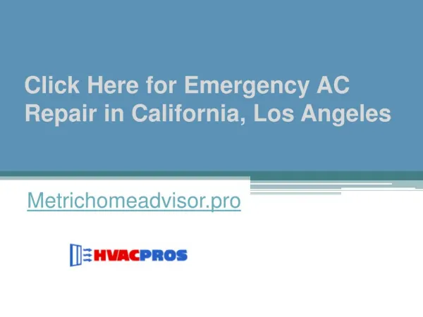 Click Here for Emergency AC Repair in California, Los Angeles - Metrichomeadvisor.pro