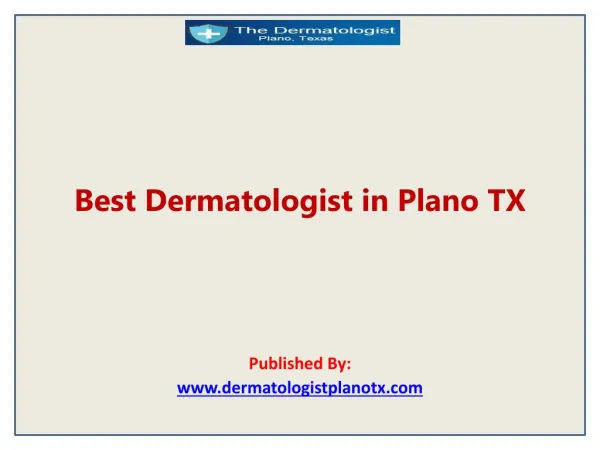 Best Dermatologist in Plano TX