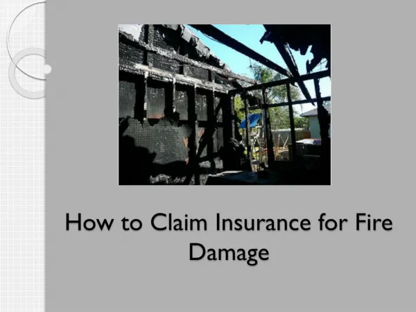 How to Claim Insurance for Fire Damage