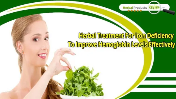 Herbal Treatment For Iron Deficiency To Improve Hemoglobin Levels Effectively