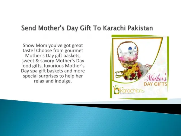 Send Mothers Day Gifts To Karachi Pakistan