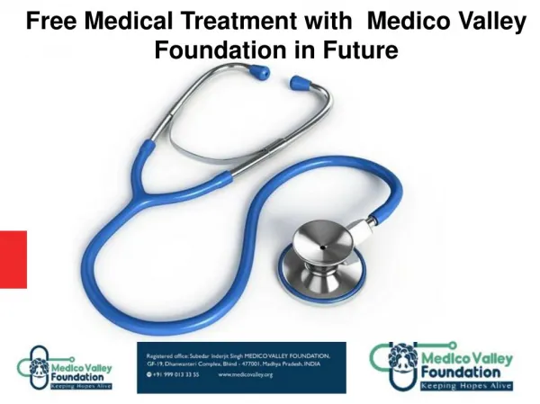 medico valley foundation's free medical facilities in India for poor people.