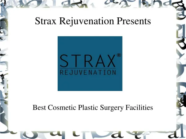 Strax Rejuvenation offers best services