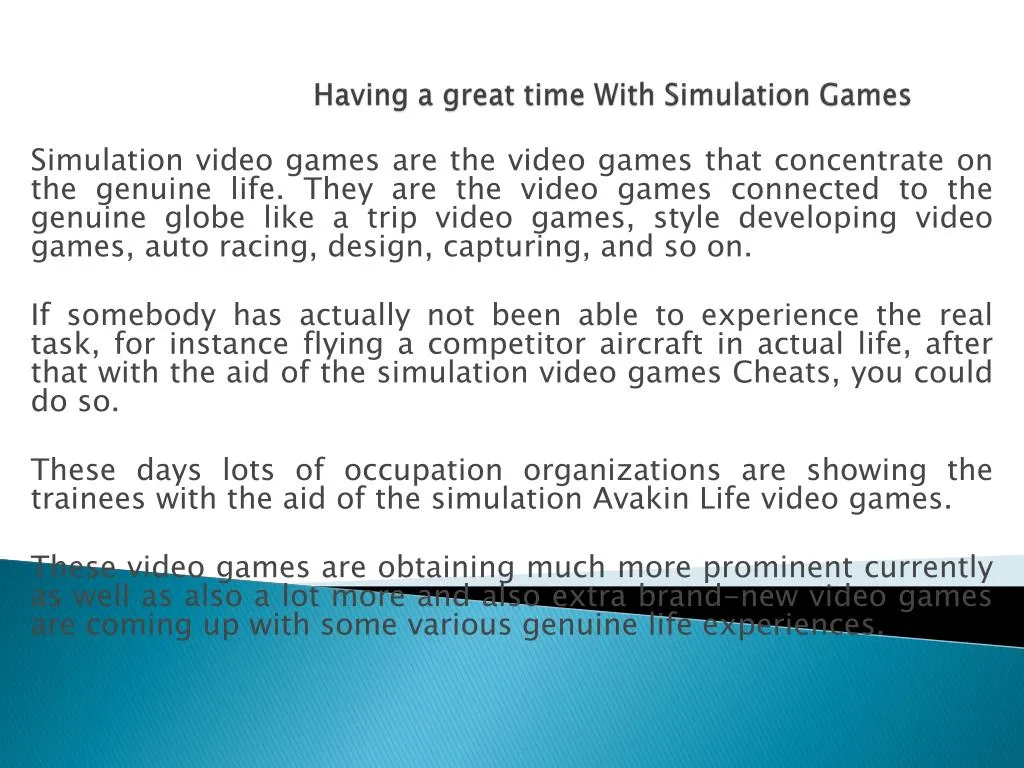 having a great time with simulation games