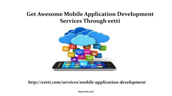 Get Awesome Mobile Application Development Services Through eetti