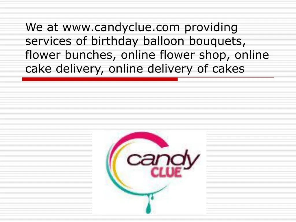 we at www candyclue com providing services