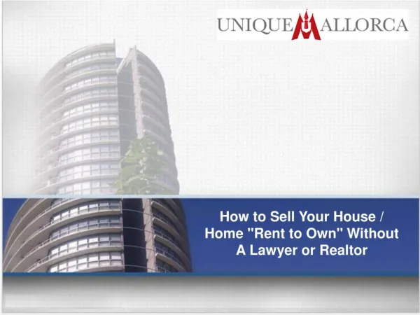 How to Sell or Rent Your Home Without A Lawyer or Realtor
