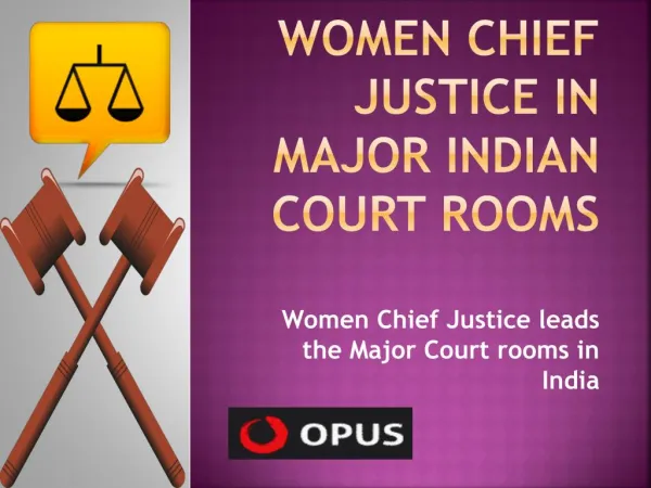 Women Chief Justice in Major Indian Court Rooms