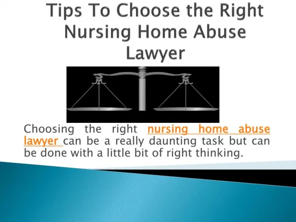Tips To Choose the Right Nursing Home Abuse