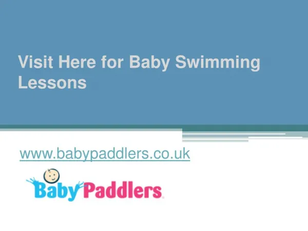 Visit Here for Baby Swimming Lessons - www.babypaddlers.co.uk