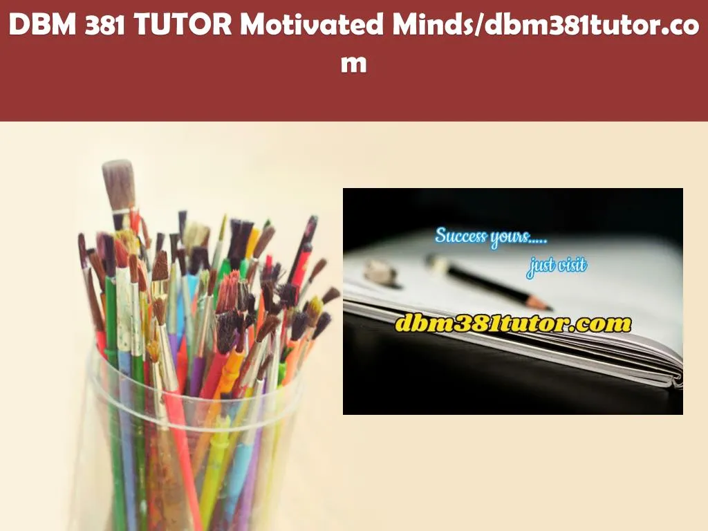 dbm 381 tutor motivated minds dbm381tutor com