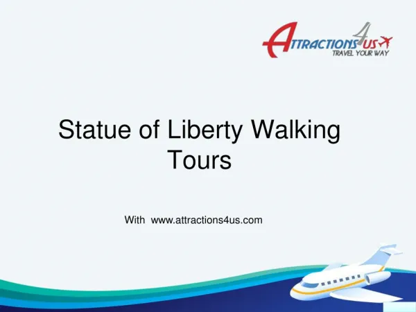Statue of Liberty Walking Tours @attractions4us