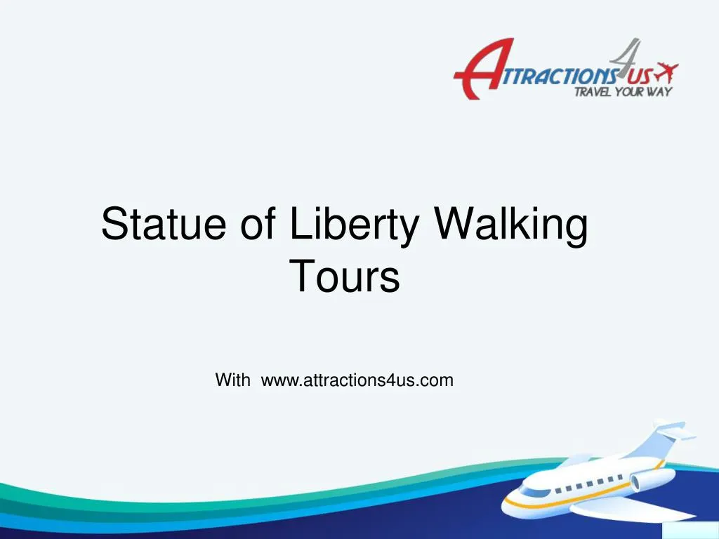 statue of liberty walking tours