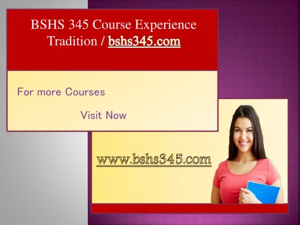 BSHS 345 Course Experience Tradition / bshs345.com