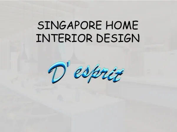 Singapore Home Interior Design - D'esprit Interiors