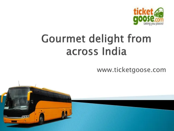 Gourmet delight from across India