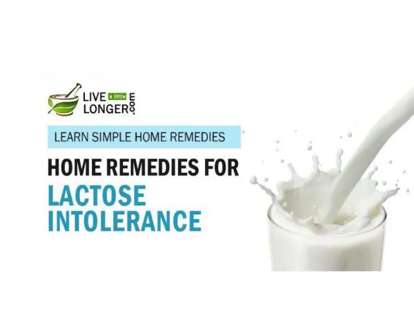 Best Home Remedies For Lactose intolerance