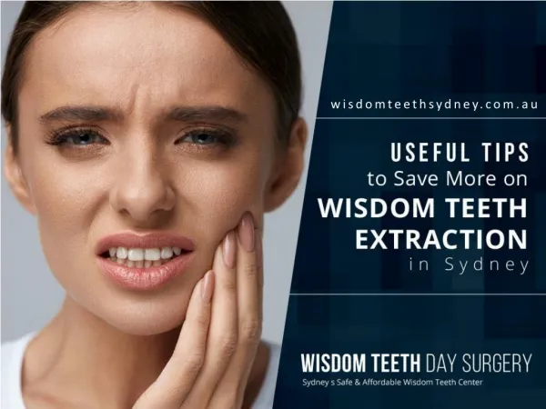 Tips to Minimise Wisdom Teeth Removal Cost in Sydney