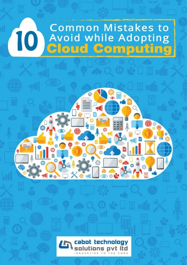 10 Common Mistakes to Avoid while Adopting Cloud Computing