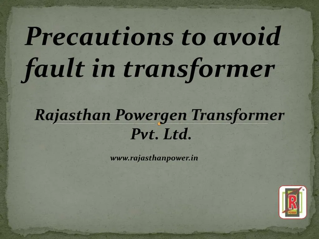 precautions to avoid fault in transformer
