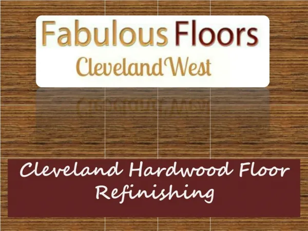 Cleveland Hardwood Floor Refinishing