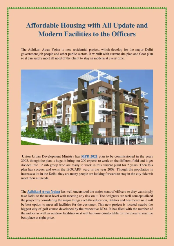 Affordable Housing with All Update and Modern Facilities to the Officers