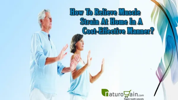 How To Relieve Muscle Strain At Home In A Cost-Effective Manner?