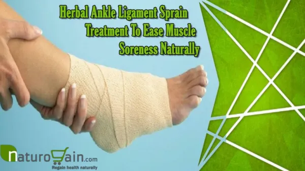 Herbal Ankle Ligament Sprain Treatment To Ease Muscle Soreness Naturally