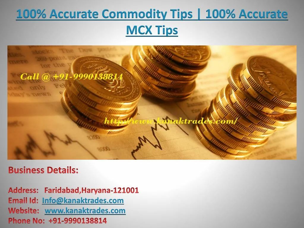 100 accurate commodity tips 100 accurate mcx tips