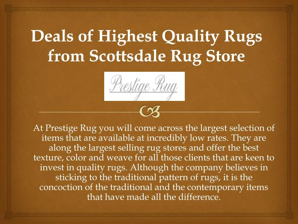 deals of highest quality rugs from scottsdale rug store