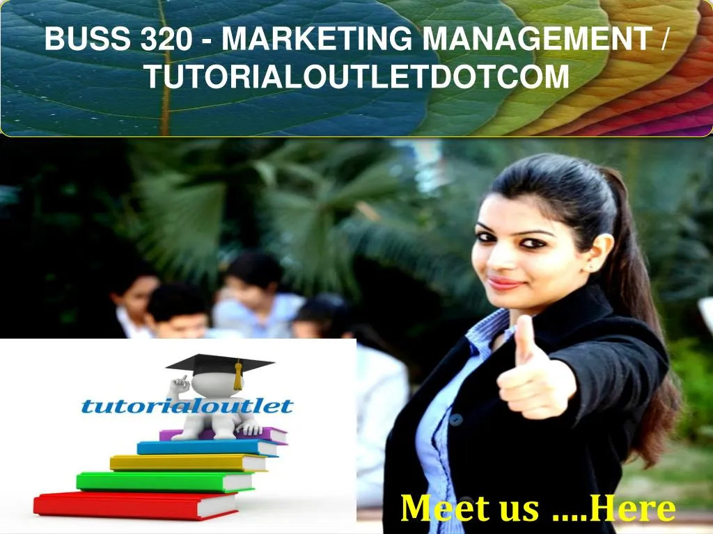 buss 320 marketing management tutorialoutletdotcom