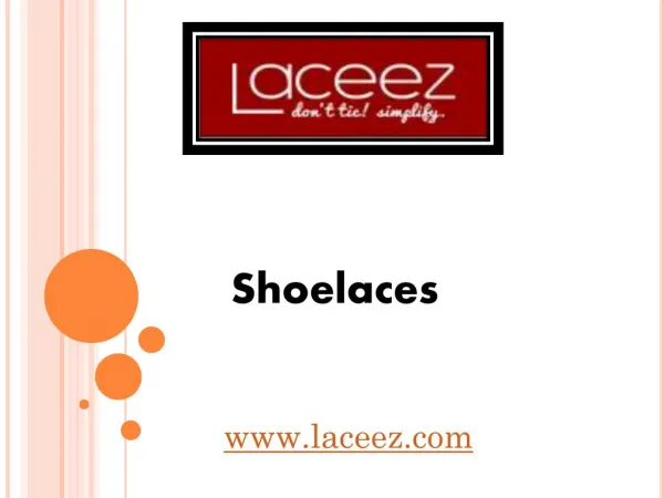 Shoelaces - www.laceez.com