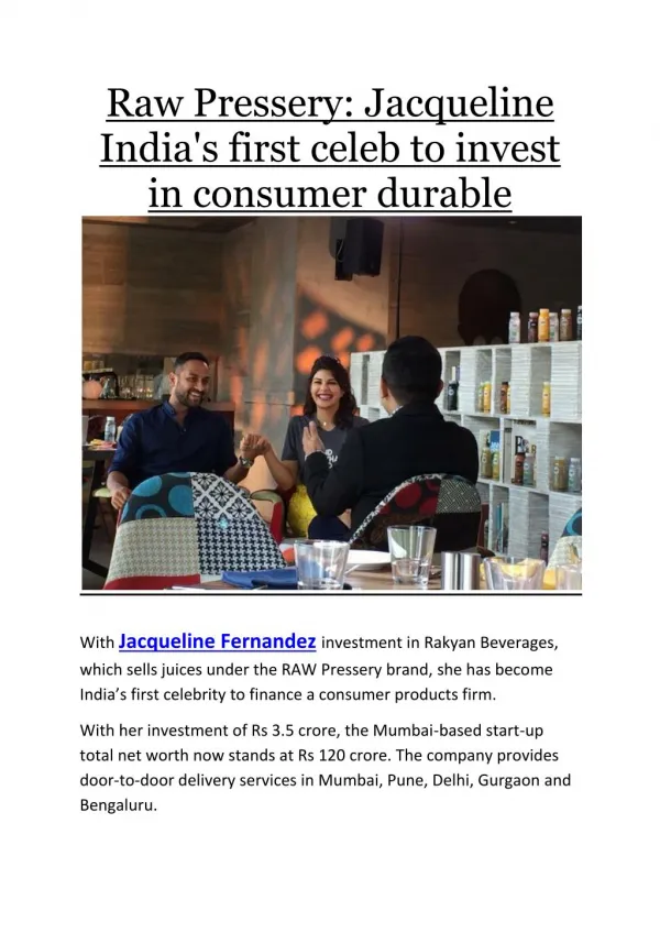 Raw Pressery- Jacqueline India's first celeb to invest in consumer durable