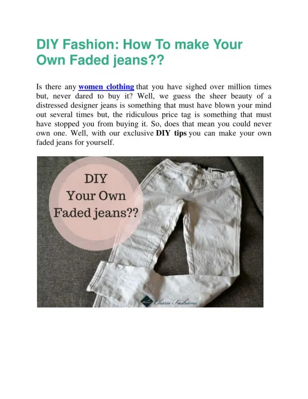 DIY Fashion: Make Your Own Faded DIY Bleached Jeans.