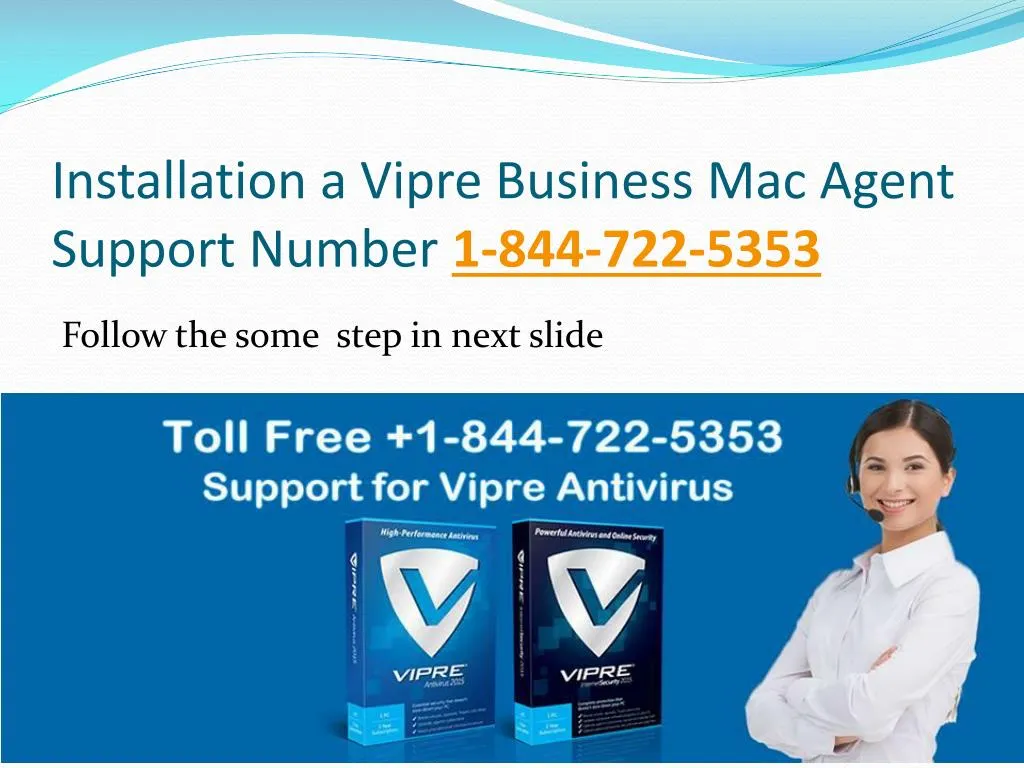 installation a vipre business mac agent support number 1 844 722 5353