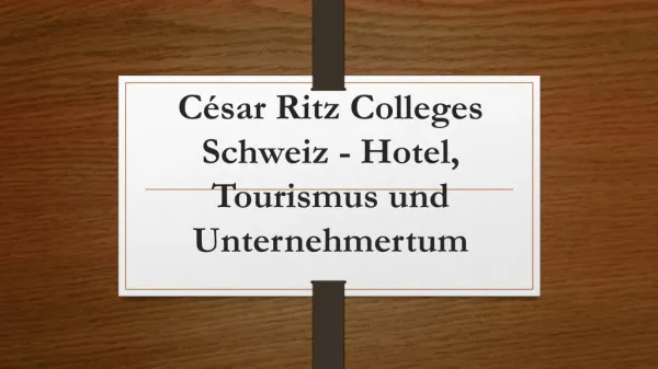 César Ritz Colleges Schweiz - Hotel, Tourismus und Unternehmertum