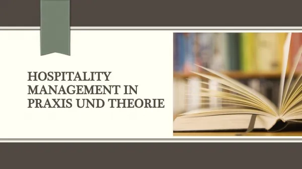 Hospitality Management In Praxis Und Theorie