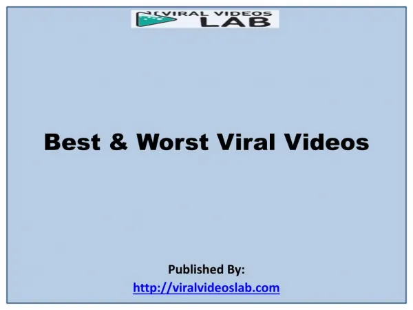 Best & Worst Viral Videos