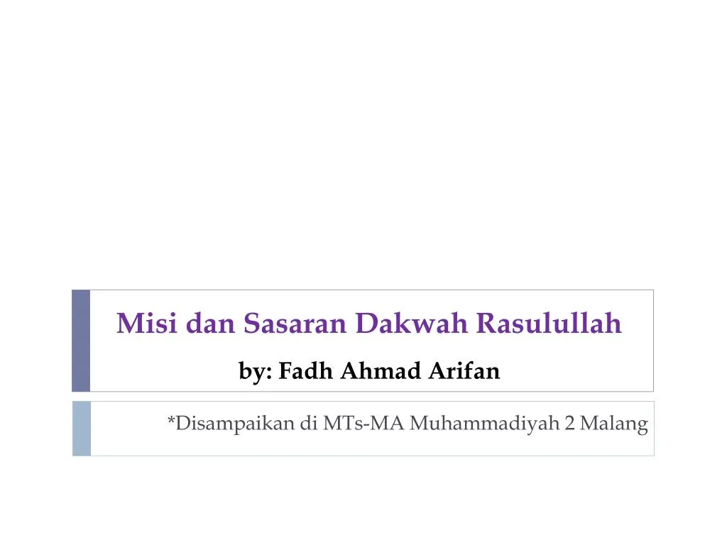 misi dan sasaran dakwah rasulullah by fadh ahmad arifan