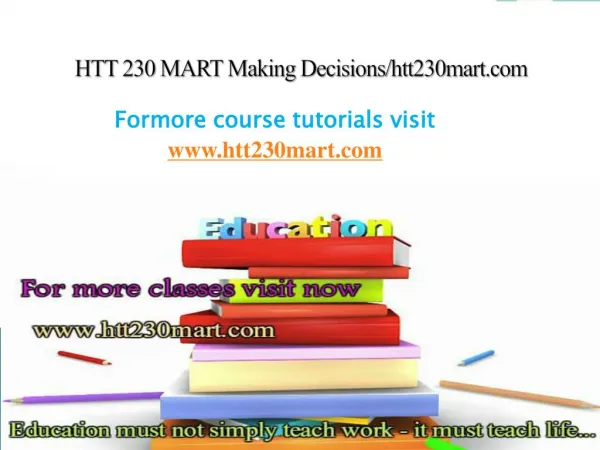 HTT 230 MART Making Decisions/htt230mart.com