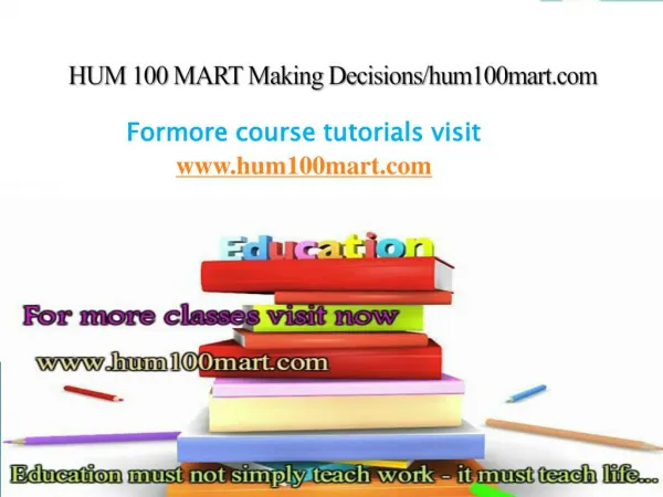 HUM 100 MART Making Decisions/hum100mart.com