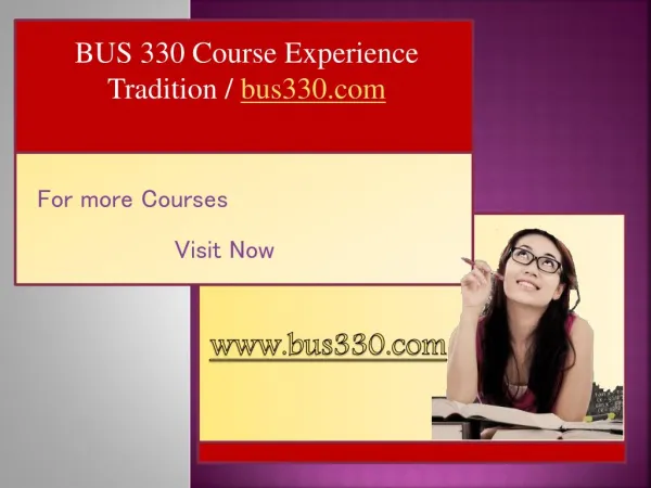 BUS 330 Course Experience Tradition / bus330.com