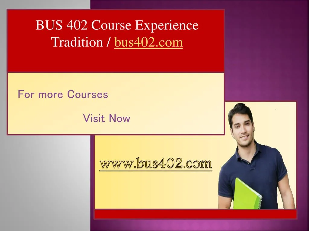 bus 402 course experience tradition bus402 com