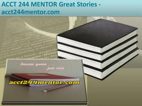 ACCT 244 MENTOR Great Stories /acct244mentor.com