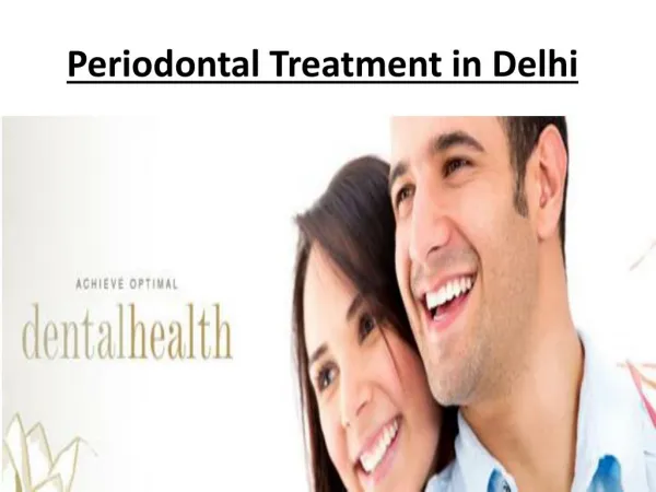 Periodontal Treatment in Delhi