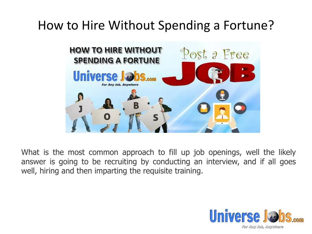 how to hire without spending a fortune