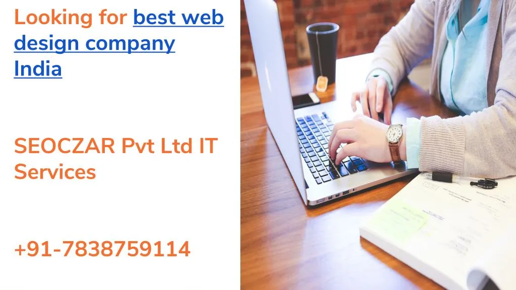 looking for best web design company india seoczar pvt ltd it services 91 7838759114